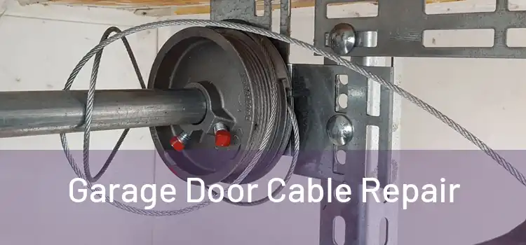  Garage Door Cable Repair 